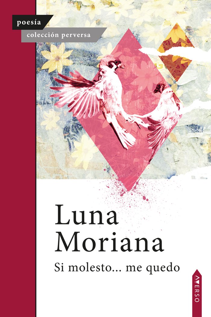Si molesto... me quedo, de , Moriana, Luna | portada del libro