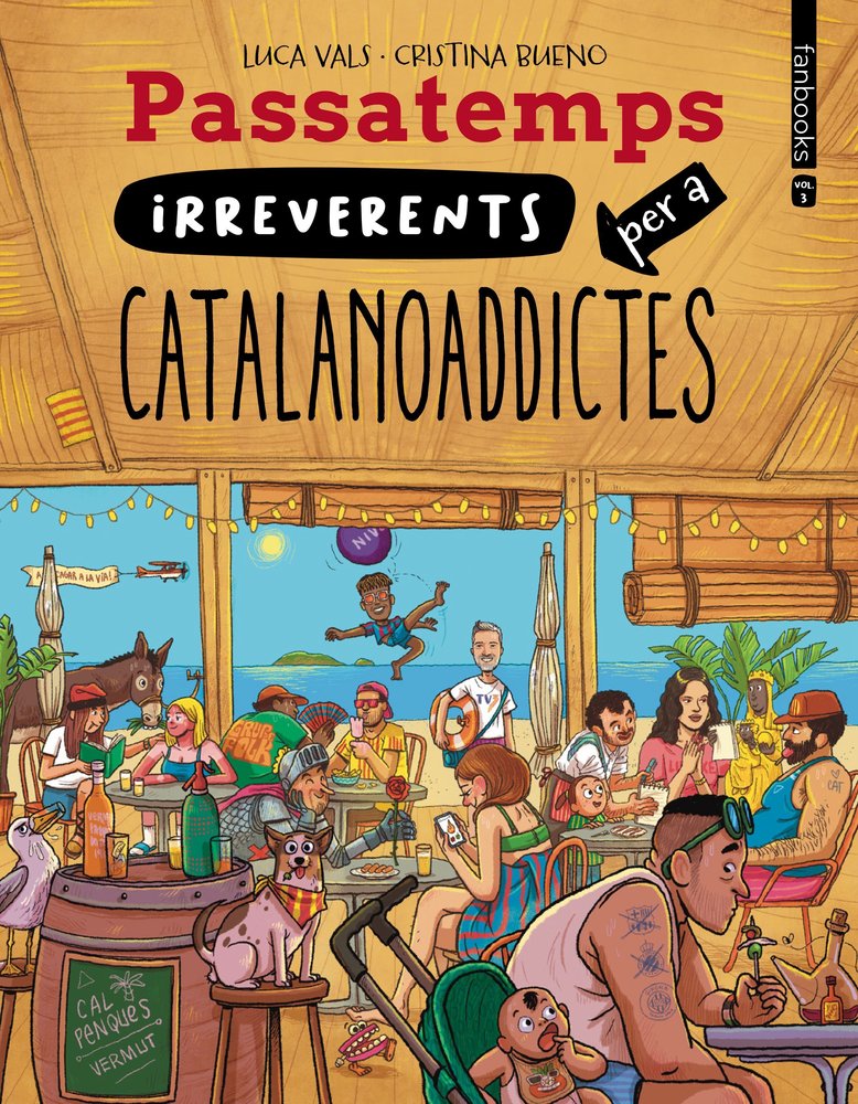 PASSATEMPS IRREVERENTS PER A CATALANOADDICTES 3, de VALS, LUCA | portada del libro