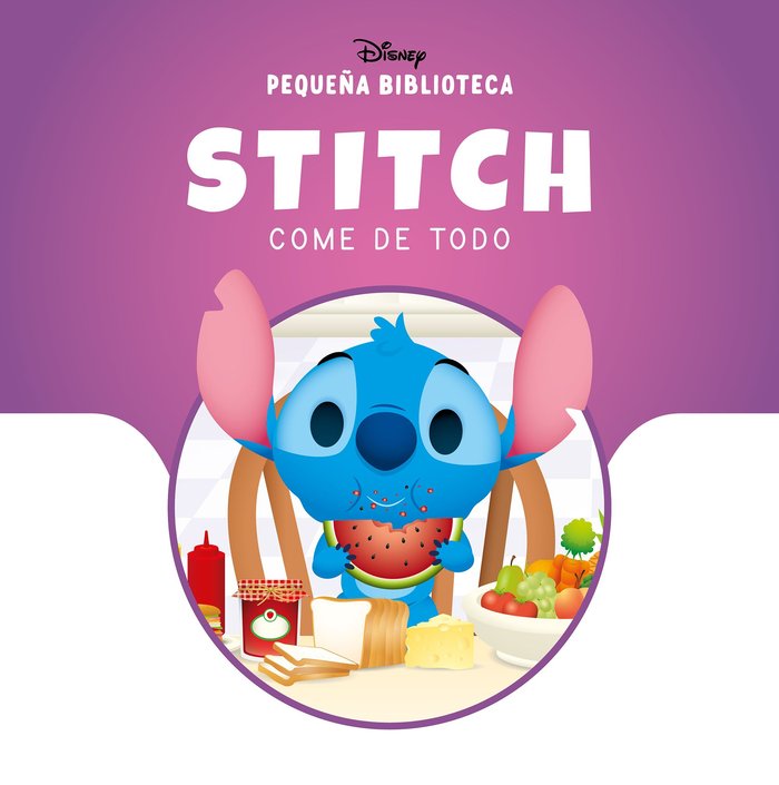 PEQUEÑA BIBLIOTECA DISNEY. STITCH COME DE TODO, de DISNEY | portada del libro