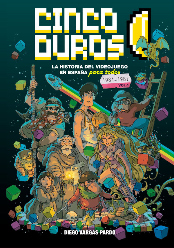 CINCO DUROS: LA HISTORIA DEL VIDEOJUEGO, de DIEGO VARGAS | portada del libro