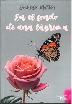 EN EL FONDO DE UNA LAGRIMA, de MARTIN, JOSE LUIS | portada del libro