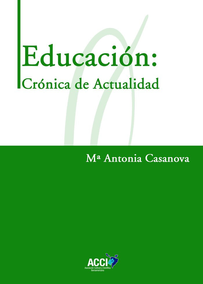 EDUCACION CRONICA DE ACTUALIDAD, de CASANOVA, MARIA ANTONIA | portada del libro
