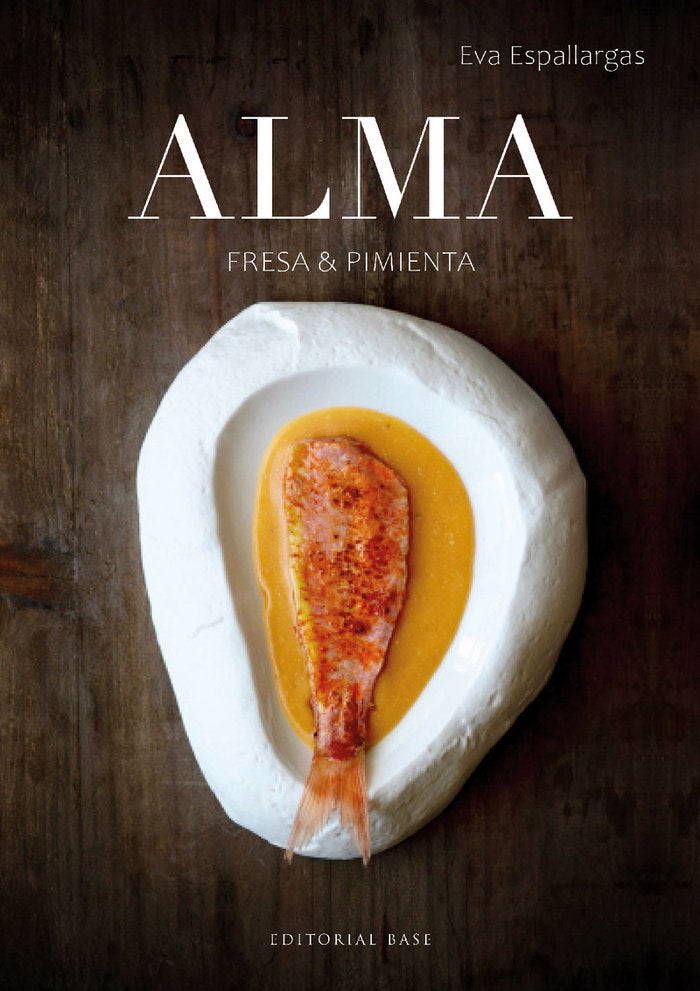 ALMA. FRESA Y PIMIENTA, de ESPALLARGAS, EVA | portada del libro