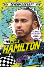 LEYENDAS DE LA F1. LEWIS HAMILTON, de Maurice Hamilton | portada del libro