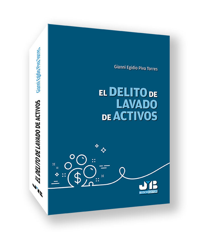El delito de lavado de activos, de PIVA TORRES, GIANNI EGIDIO | portada del libro