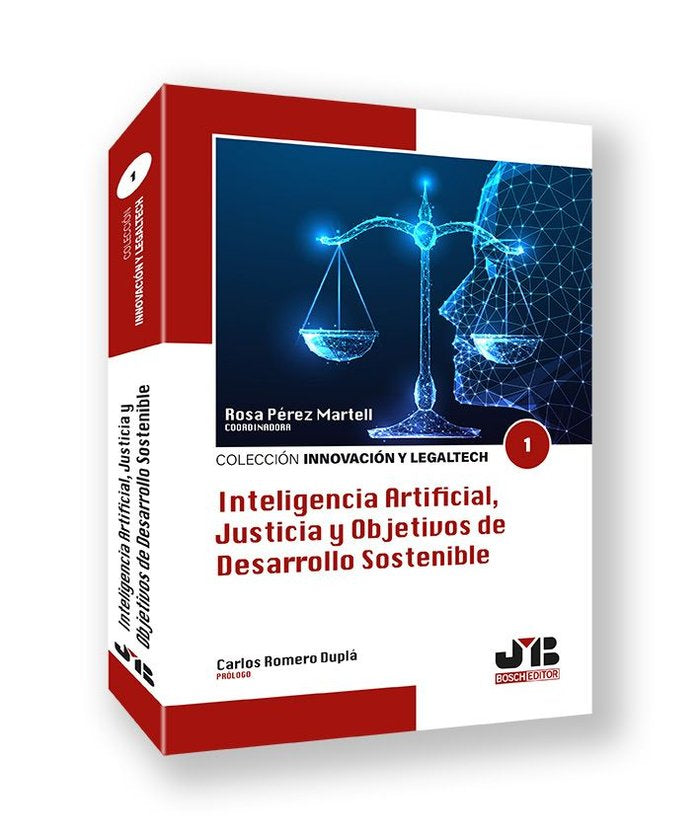 Inteligencia Artificial, Justicia y Objetivos de Desarrollo Sostenible, de PEREZ MARTELL, ROSA | portada del libro