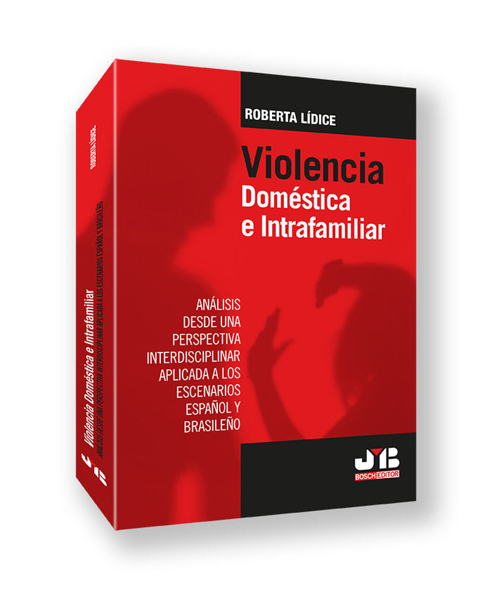 VIOLENCIA DOMESTICA E INTRAFAMILIAR., de LIDICE, ROBERTA | portada del libro