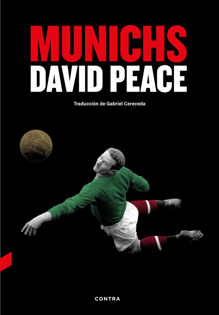 MUNICHS, de PEACE, DAVID | portada del libro