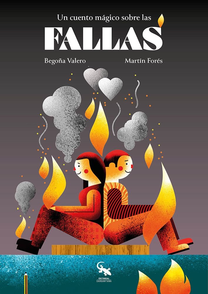 FALLAS. UN CUENTO MAGICO SOBRE LAS, de VALERO, BEGOÑA | portada del libro