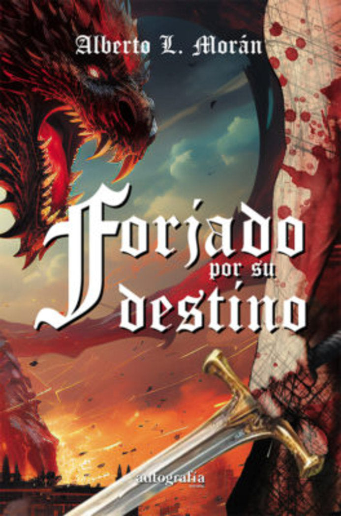 Forjado por su destino, de L. Morán, Alberto | portada del libro