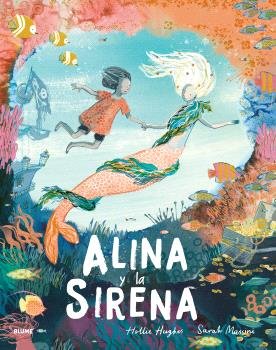 ALINA Y LA SIRENA, de HOLLIE HUGHES | portada del libro