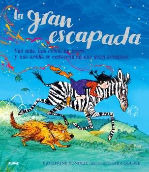 GRAN ESCAPADA, LA, de KATHERINE RUNDELL | portada del libro