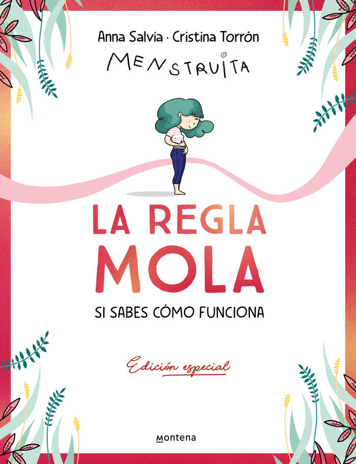 LA REGLA MOLA (SI SABES COMO FUNCIONA) EDICION PREMIUM, de TORRON (MENSTRUITA), CRISTINA | portada del libro