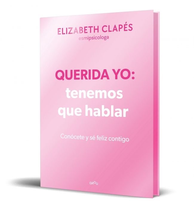 QUERIDA YO: TENEMOS QUE HABLAR (EDICION ESPECIAL), de CLAPES, ELIZABETH | portada del libro