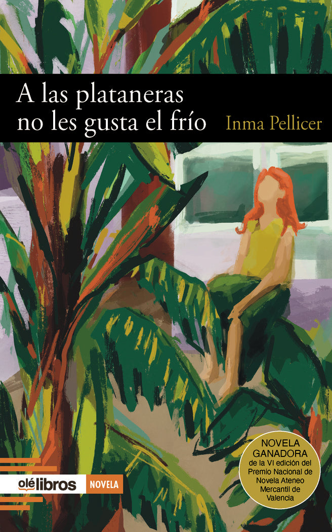 A las plataneras no les gusta el frío, de Pellicer Niclós, Inma | portada del libro