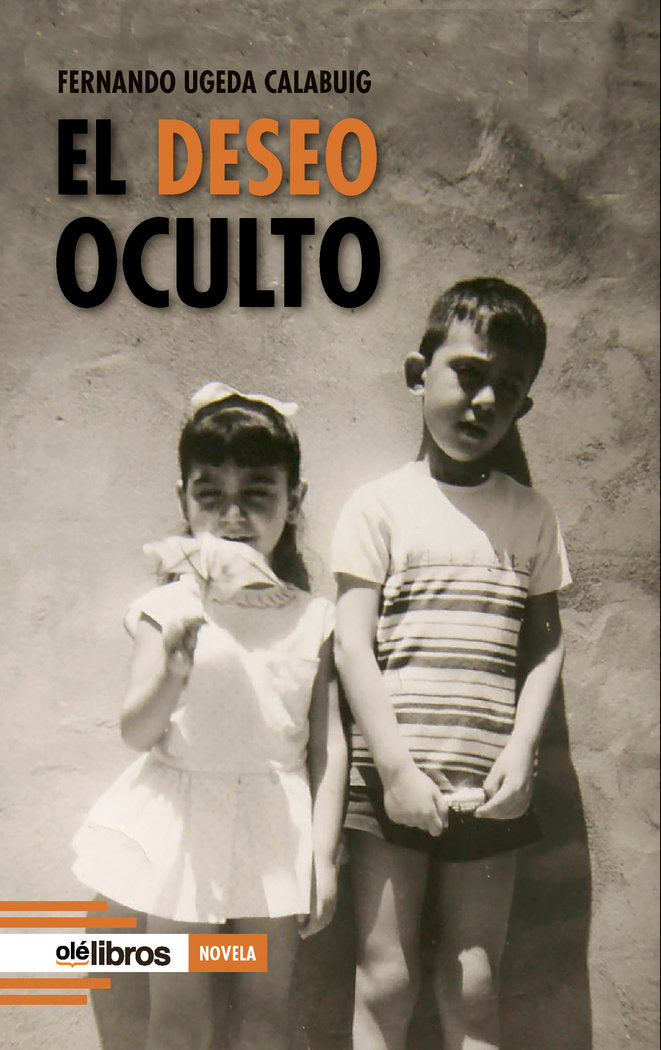 El deseo oculto, de Ugeda Calabuig, Fernando | portada del libro