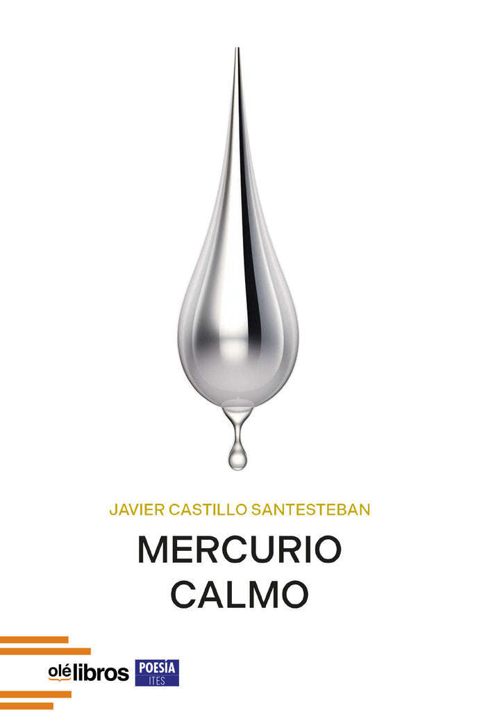 Mercurio Calmo, de Castillo Santesteban, Javier | portada del libro