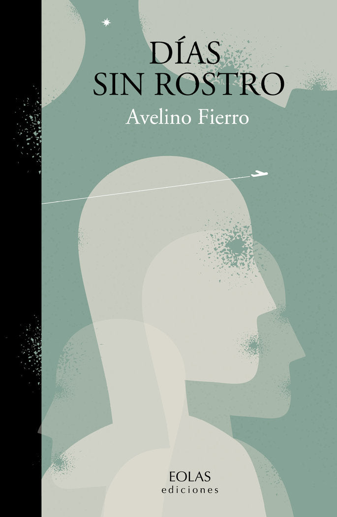 DIAS SIN ROSTRO, de FIERRO | portada del libro