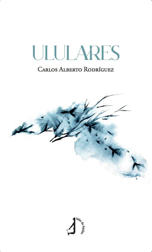 Ululares, de RODRIGUEZ RODRIGUEZ, CARLOS ALBERTO | portada del libro