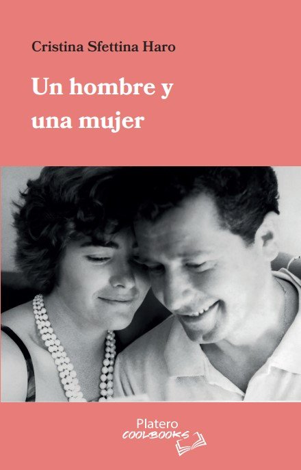 UN HOMBRE Y UNA MUJER, de SFETTINA HARO, CRISTINA | portada del libro