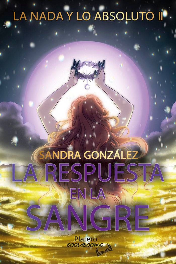 LA NADA Y LO ABSOLUTO 2: LA RESPUESTA EN LA SANGRE, de González Jiménez, Sandra | portada del libro