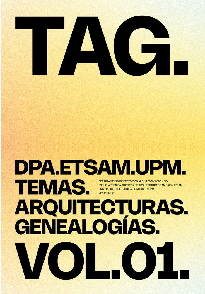 TAG TEMAS ARQUITECTURAS GENEALOGIAS VOL 1, de DE ABAJO,BEGOÑA | portada del libro