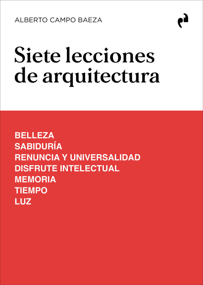 SIETE LECCIONES DE ARQUITECTURA, de Campo Baeza,Alberto | portada del libro
