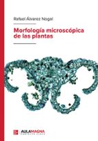 Morfología microscópica de las plantas, de Rafael Álvarez Nogal | portada del libro