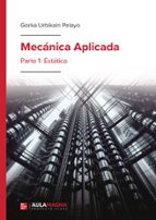 Mecánica Aplicada, de GORKA URBIKAIN PELAYO | portada del libro