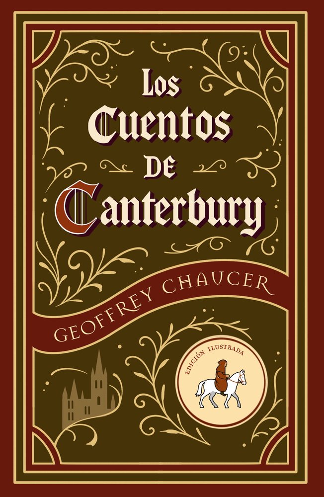 LOS CUENTOS DE CANTERBURY, de GEOFFREY CHAUCER | portada del libro