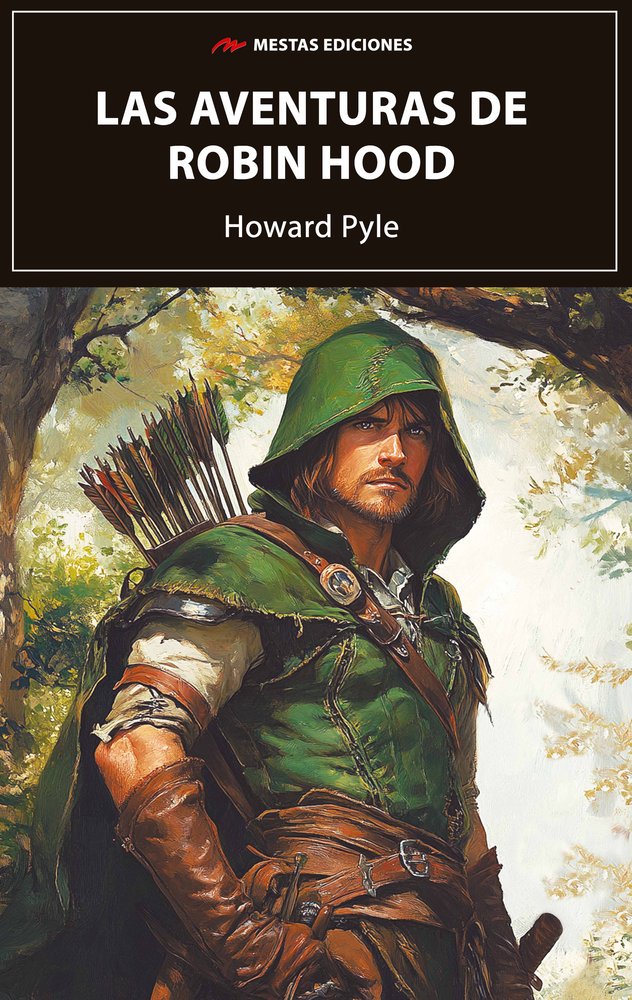 LAS AVENTURAS DE ROBIN HOOD, de HOWARD PYLE | portada del libro