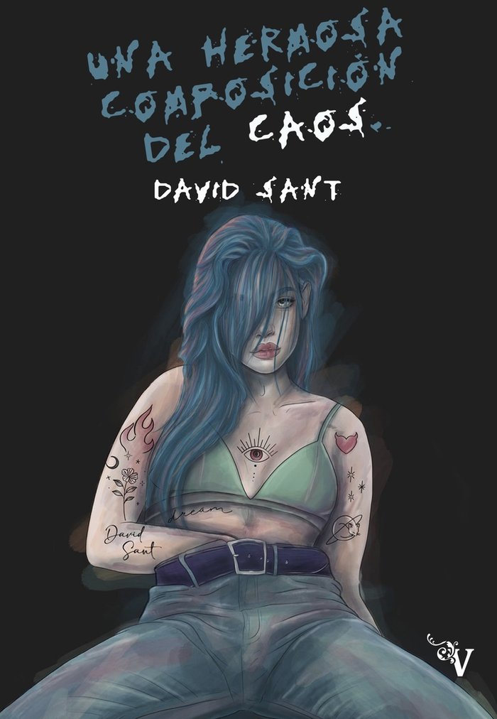 UNA HERMOSA COMPOSICION DEL CAOS, de SANT,DAVID | portada del libro