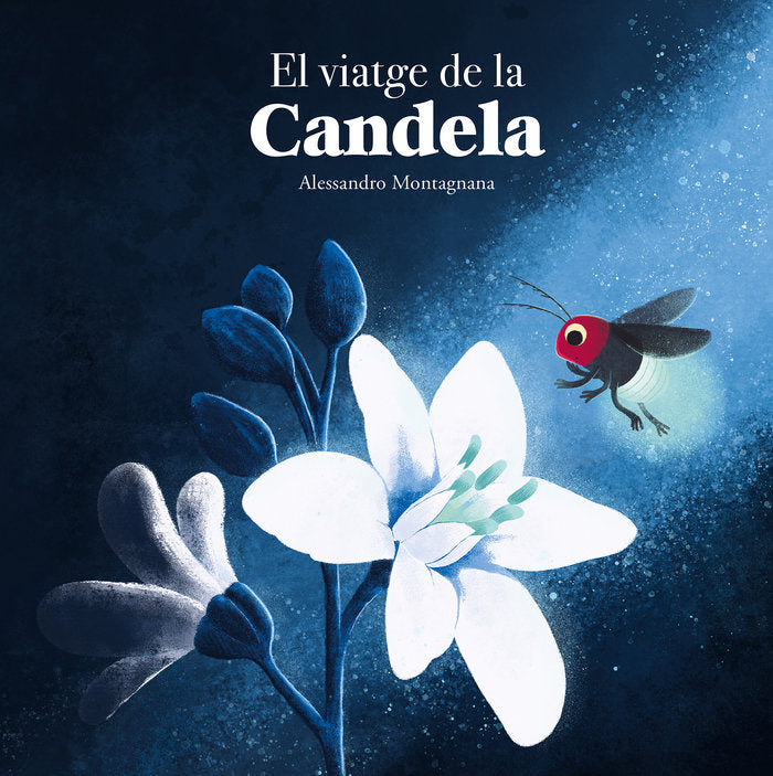 EL VIATGE DE LA CANDELA, de MONTAGNANA (CAT), ALESSANDRO | portada del libro