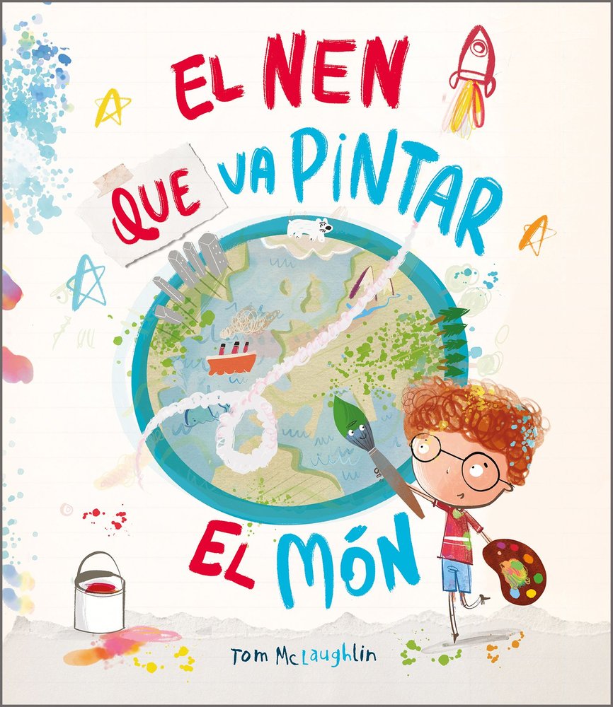 EL NEN QUE VA PINTAR EL MON, de MCLAUGHLIN (CAT), TOM | portada del libro