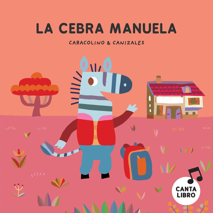 La cebra Manuela, de CANIZALES | portada del libro