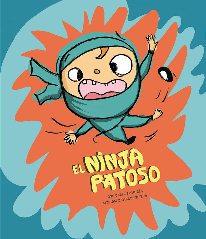 El ninja patoso, de ANDRES,JOSE CARLOS | portada del libro