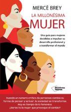 LA MILLONESIMA MUJER, de Mercè Brey | portada del libro