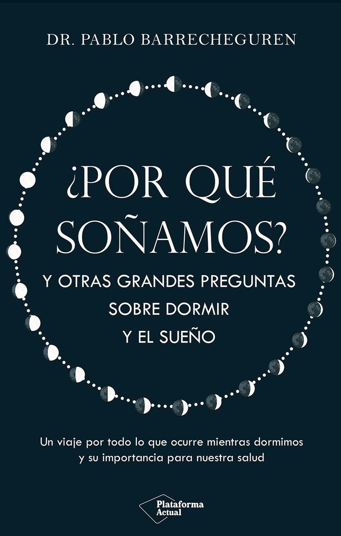 POR QUE SOÑAMOS, de BARRECHEGUREN, PABLO | portada del libro