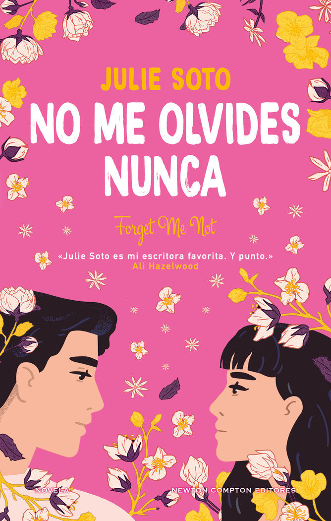 NO ME OLVIDES NUNCA, de SOTO, JULIE | portada del libro