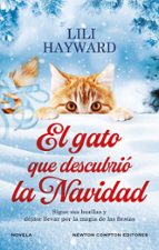 GATO QUE DESCUBRIO LA NAVIDAD, EL, de LILI HAYWARD | portada del libro