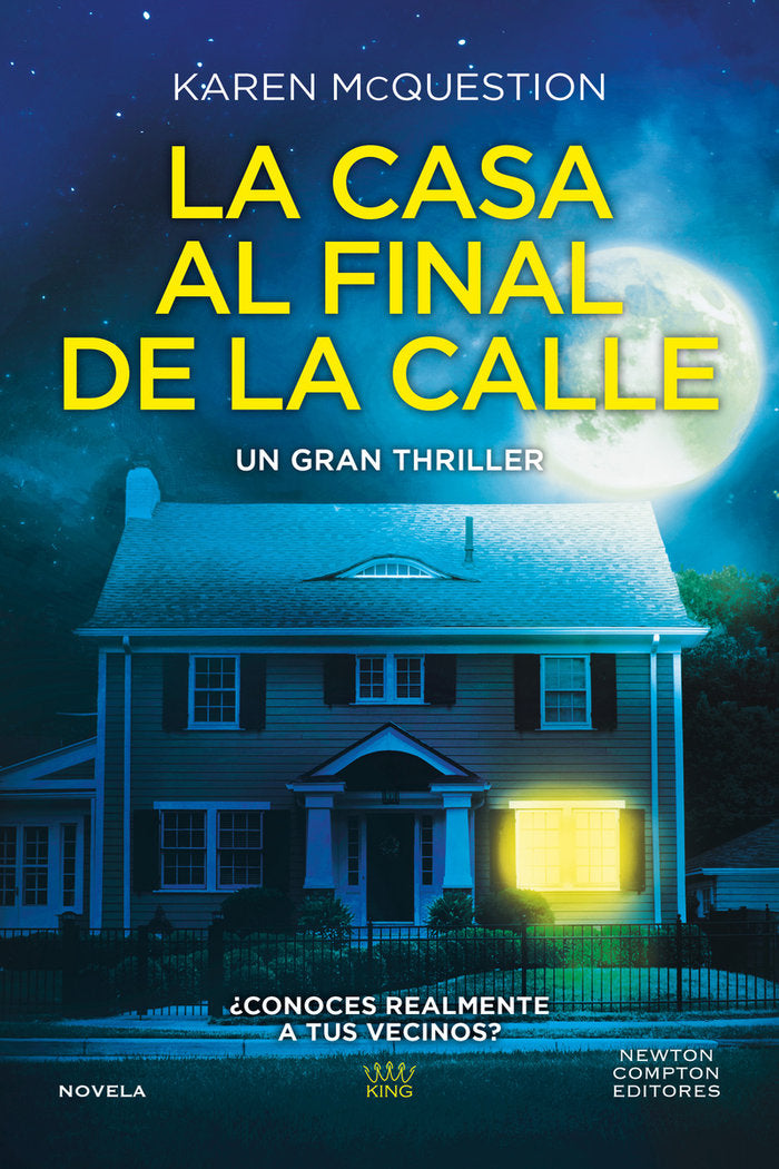 La casa al final de la calle, de MCQUESTION,KAREN | portada del libro
