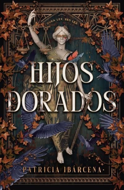 HIJOS DORADOS, de IBARCENA CALLIS, PATRICIA | portada del libro