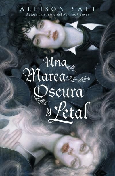 UNA MAREA OSCURA Y LETAL, de SAFT, ALLISON | portada del libro