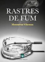 Rastres de fum, de MONTSERRAT VILARMAU | portada del libro