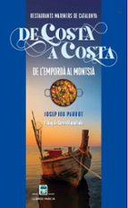 DE COSTA A COSTA. RESTAURANTS MARINERS DE CATALUNYA, de JOSEP JOU PARROT | portada del libro