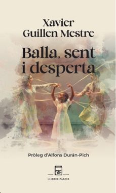 BALLA, SENT I DESPERTA, de GUILLEN MESTRE | portada del libro