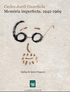 MEMORIA IMPERFECTA. 1942-1969, de GUARDIOLA NOGUERA | portada del libro