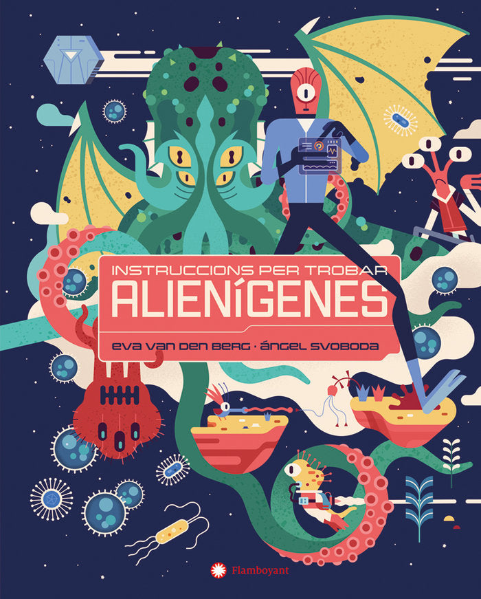 INSTRUCCIONS PER TROBAR ALIENIGENES, de VAN DEN BERG, EVA | portada del libro