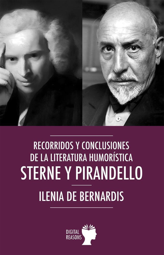 RECORRIDOS Y CONCLUSIONES DE LA LITERATURA HUMORISTICA: STERNE Y PIRANDELLO, de DE BERNARDIS, ILENIA | portada del libro