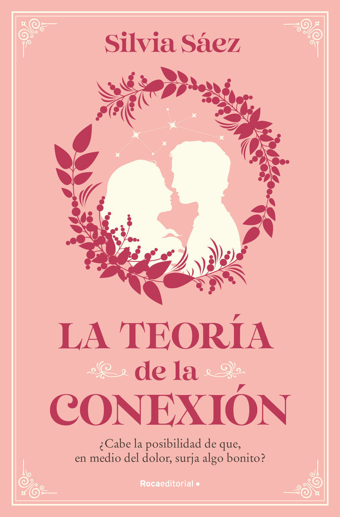 LA TEORIA DE LA CONEXION, de SAEZ, SILVIA | portada del libro
